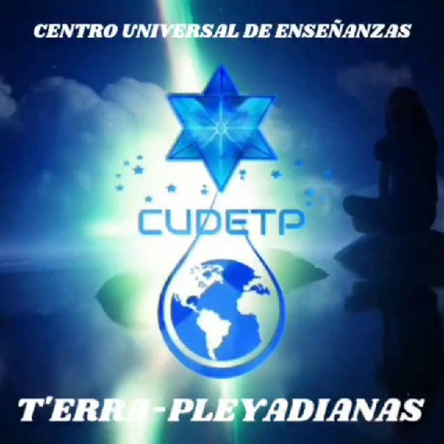 Centro Universal De Enseñanzas T'Erra-Pleyadianas