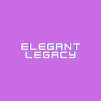 Elegant Legacy