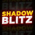 Shadow Blitz