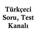 Türkçeci Soru,Test Kanalı