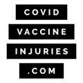 COVID VACCINE INJURIES .COM