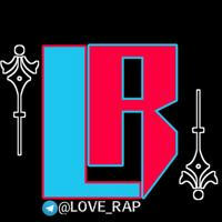 L0ve Rap | لاو رَپ