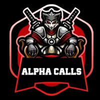 Alpha calls gambles
