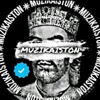 MUZIKAISTON💎