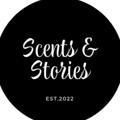 Scents & Stories