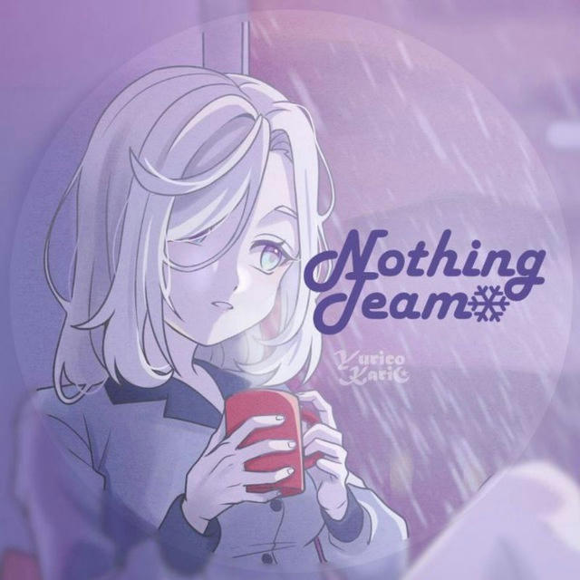 Nothing Team || Genshin Impact