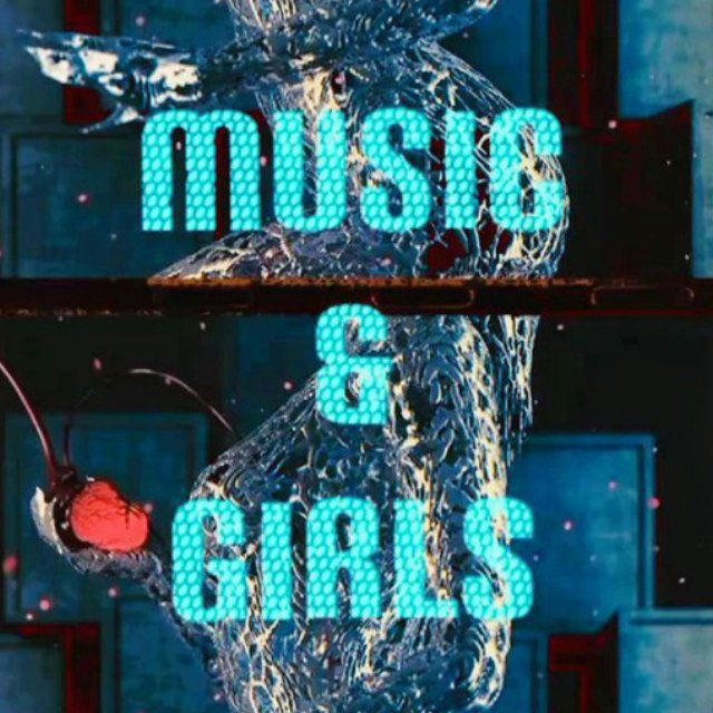 Music & Girls