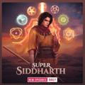 🔥 Super Siddharth 🔥