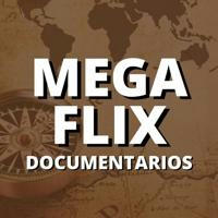 MEGA FLIX DOCUMENTÁRIOS