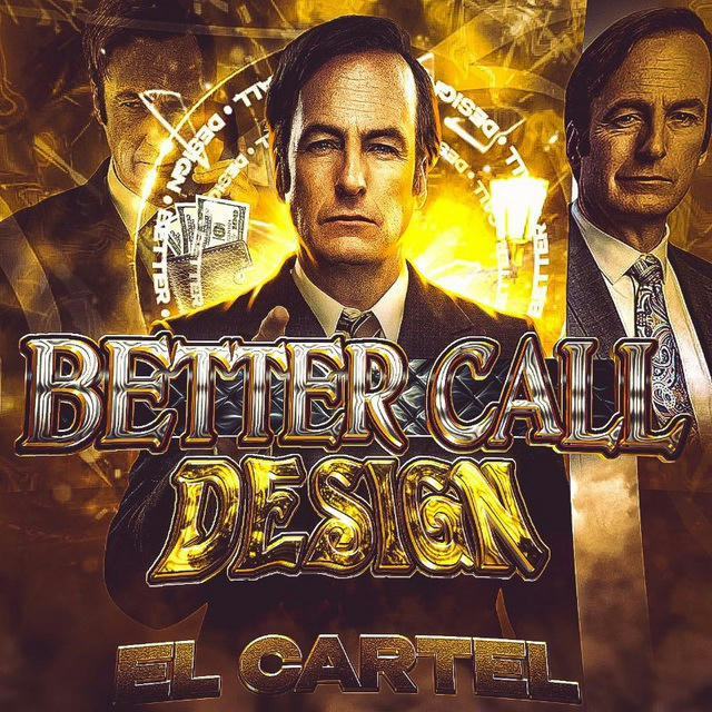 ⚜️ BETTER CALL DESIGN ⚜️ 🪯el cartel