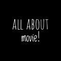 All about movie!!!!