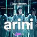Arini by Love Inc The Movie (2022)