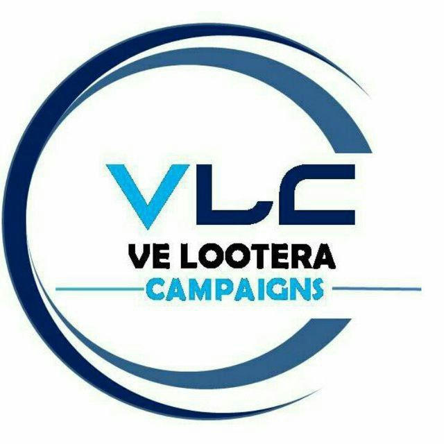 VE LOOTERA CAMPAIGNS ™