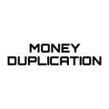 Money Duplication