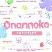 ֶ୭ 🎀 💬 ୧ Onannoko໒꒱