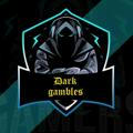 Dark Gambles