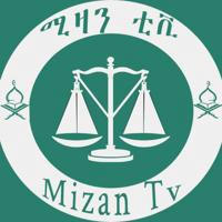 Mizan Tv - ሚዛን ቲቪ 🇪🇹