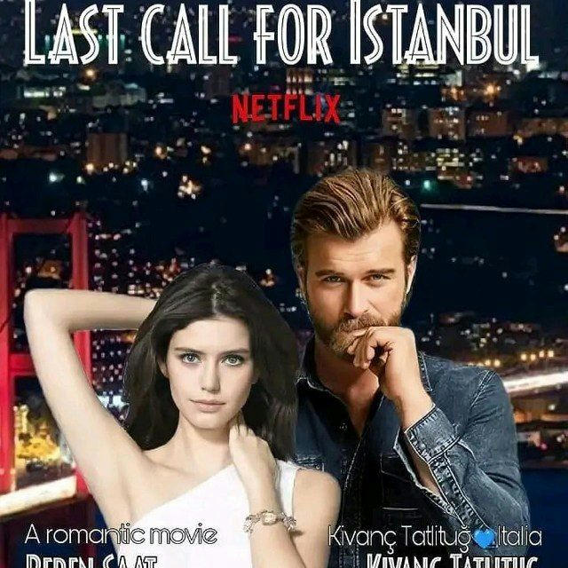LAST CALL FOR ISTANBUL