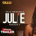 Julie Season 2 Ullu
