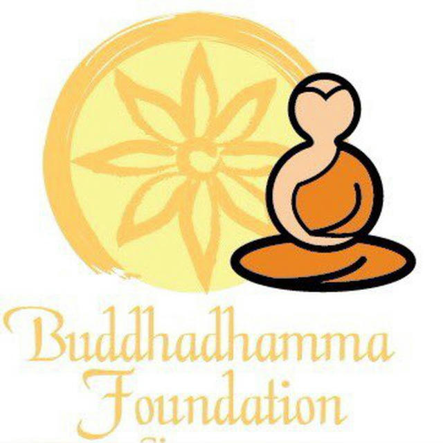 BuddhaDhamma Foundation Sharing