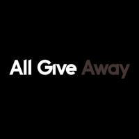 All Give Away