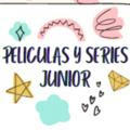 🎬 Peliculas y Series Junior 🍿