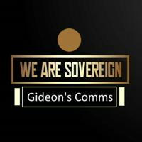 We Are Sovereign - Gideon's Comms