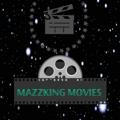 Mazzking movies 2.0