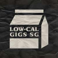 low-cal gigs sg