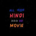 🎬 ALL HINDI HD MOVIE™