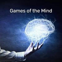Games of the Mind