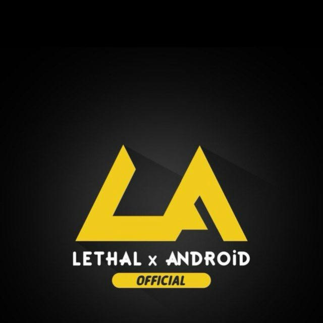 Lethal x ANDROID