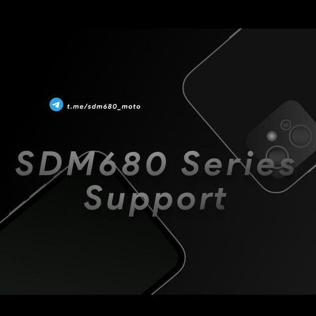 Moto sdm680 (G32,G42,G52) || Channel