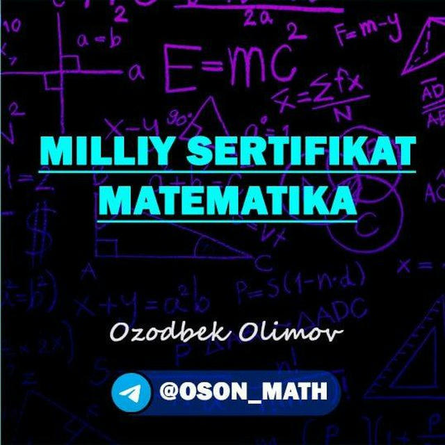 Matematika Milliy Sertifikat || Ozodbek Olimov