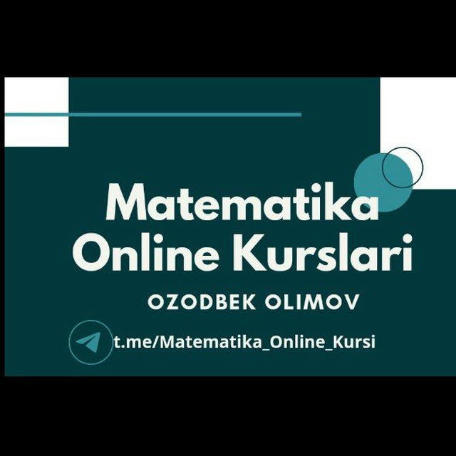 Matematika ONLAYN kurslari || Ozodbek Olimov