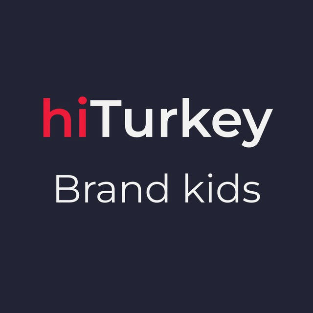 hiTurkey 🇹🇷 brand kids