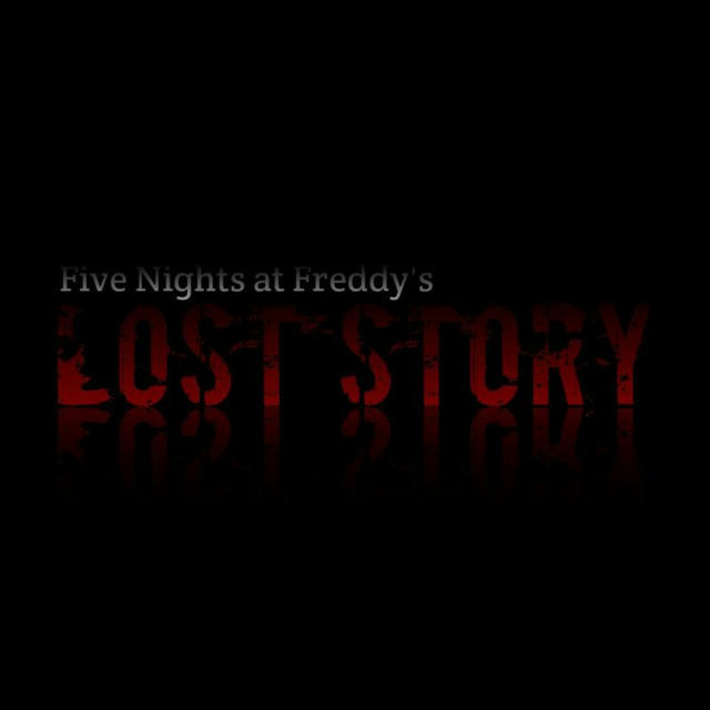 Five Nights at Freddy's: Lost Story (резерв)
