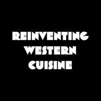 Reinventing Western Cuisine
