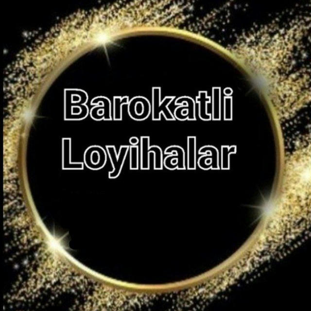 BAROKATLI_LOYIHALAR