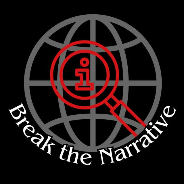 Break the Narrative | Suppressed Information
