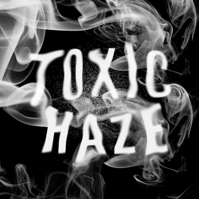 toxic haze