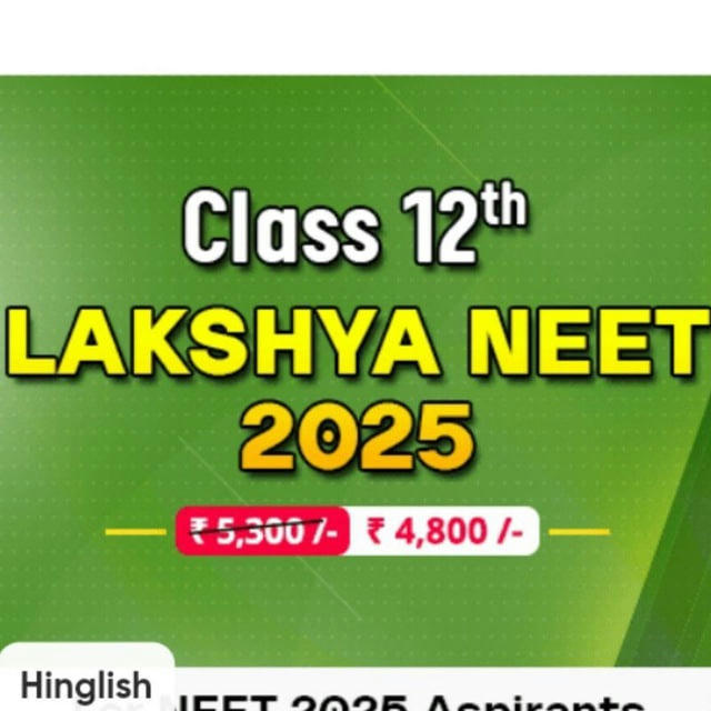 LAKSHYA [ NEET ] 2025