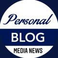 Personal Blog Media News