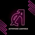 ATTITUDE LOOTERZ