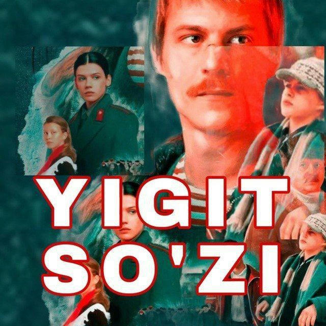 YIGIT SO’ZI | YIGIT SOZI