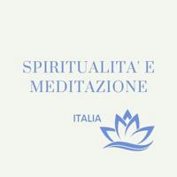 SPIRITUALITÀ E MEDITAZIONE ITALIA