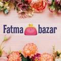 Fatma bazar🤲