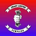 Crazy Looter Campaign™ {OFFICIAL}