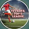 YEVROPA TOP-5 LEAGUE