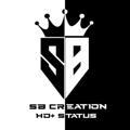 SB CREATION | HD 4k STATUS